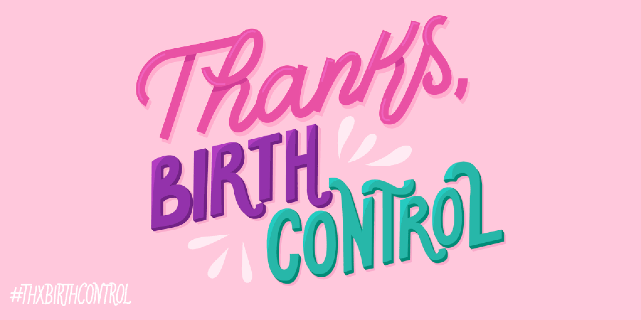 Why I’m Thankful for Birth Control Power to Decide
